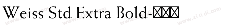 Weiss Std Extra Bold字体转换